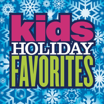 VARIOUS ARTISTS | KIDS HOLIDAY FAVORITES | CD