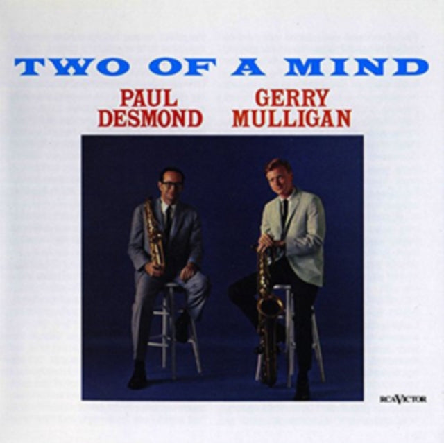 DESMOND, PAUL / MULLIGAN, GERRY | TWO OF A MIND (180G VINYL) | VINYL RECORD (LP)