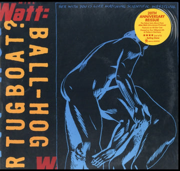 WATT, MIKE | BALL-HOG OR TUGBOAT (LTD) | VINYL RECORD (LP)