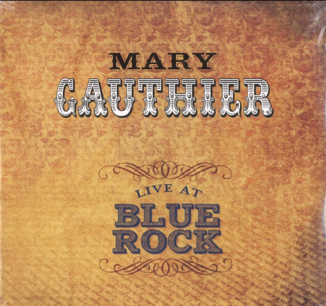 GAUTHIER, MARY | LIVE AT BLUE ROCK | VINYL RECORD (LP)