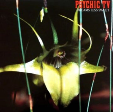 PSYCHIC TV | DREAMS LESS SWEET | VINYL RECORD (LP)