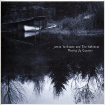YORKSTON, JAMES & THE ATHLETES | MOVING UP COUNTRY | VINYL RECORD (LP)
