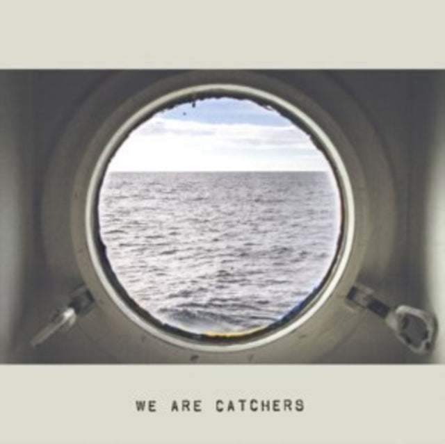 WE ARE CATCHERS | WE ARE CATCHERS | VINYL RECORD (LP)