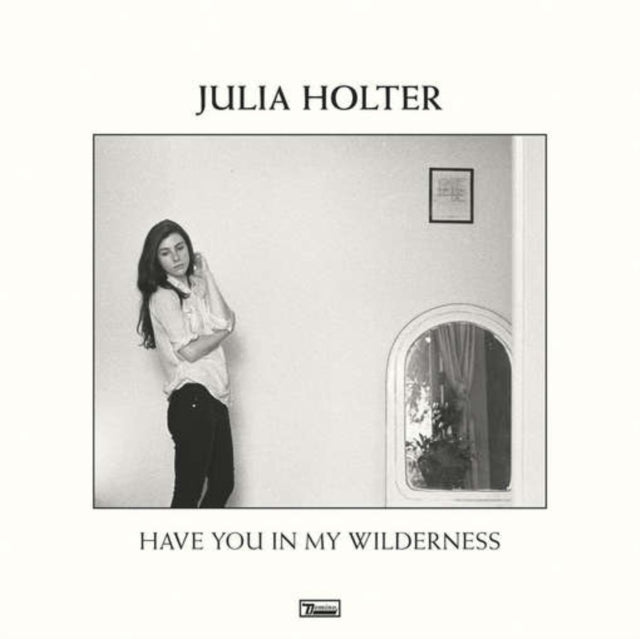 HOLTER, JULIA | HAVE YOU IN MY WILDERNESS | VINYL RECORD (LP)