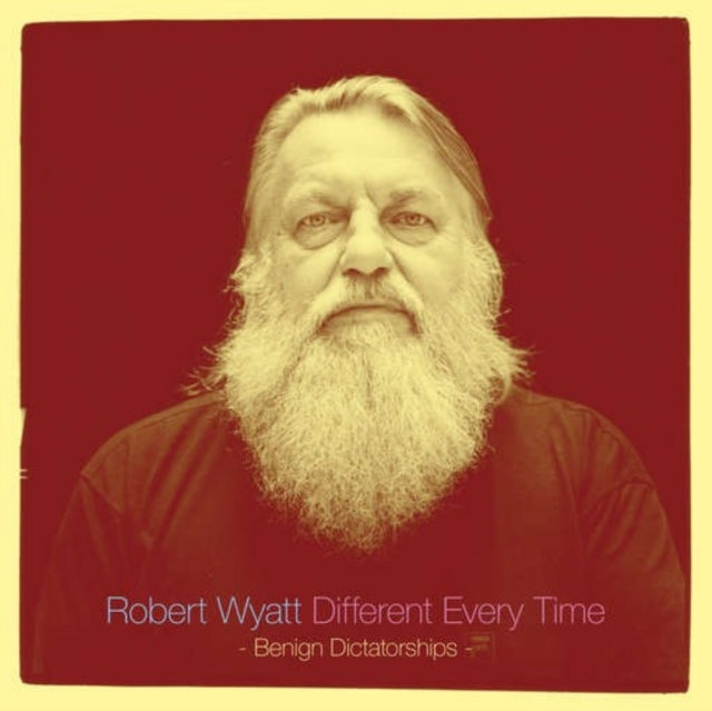 WYATT, ROBERT | DIFFERENT EVERY TIME (BENIGN DICTATORSHIPS) (2LP/DL CARD) | VINYL RECORD (LP)