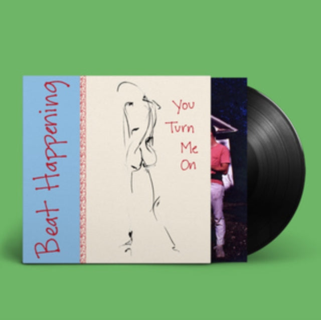 BEAT HAPPENING | YOU TURN ME ON | VINYL RECORD (LP)