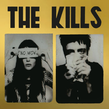 KILLS | NO WOW (THE TCHAD BLAKE MIX 2022) | VINYL RECORD (LP)