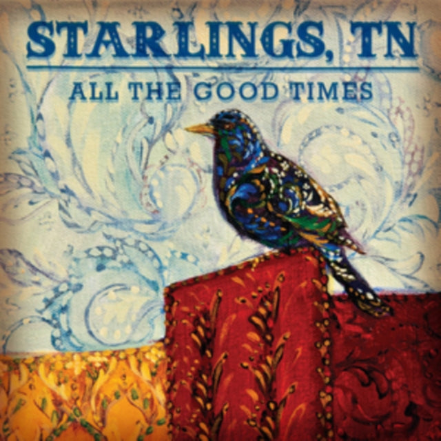 STARLINGS,  TN | ALL THE GOOD TIMES | VINYL RECORD (LP)