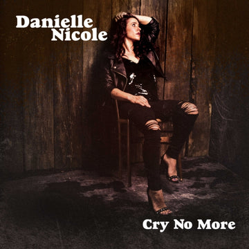 NICOLE, DANIELLE | CRY NO MORE | VINYL RECORD (LP)