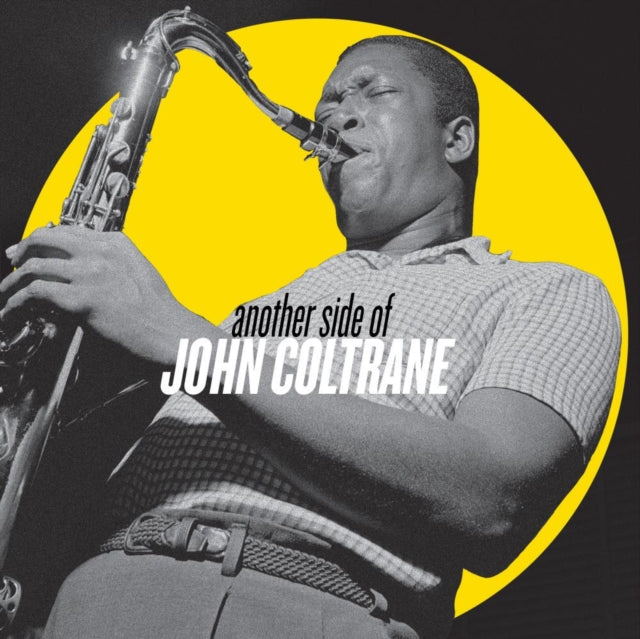 COLTRANE, JOHN | ANOTHER SIDE OF JOHN COLTRANE (2LP/IMPORT) | VINYL RECORD (LP)
