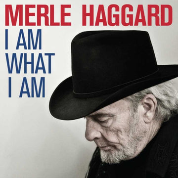 HAGGARD, MERLE | I AM WHAT I AM | VINYL RECORD (LP)