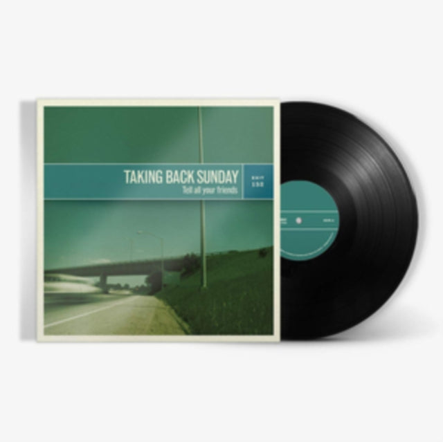TAKING BACK SUNDAY | TELL ALL YOUR FRIENDS | VINYL RECORD (LP)