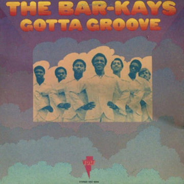 BAR-KAYS | GOTTA GROOVE | VINYL RECORD (LP)