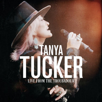 TUCKER, TANYA | LIVE FROM THE TROUBADOUR (BLACK/PINK/BLUE SPLATTER VINYL/2LP) | VINYL RECORD (LP)