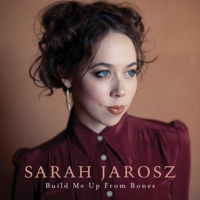 JAROSZ, SARAH | BUILD ME UP FROM BONES | VINYL RECORD (LP)