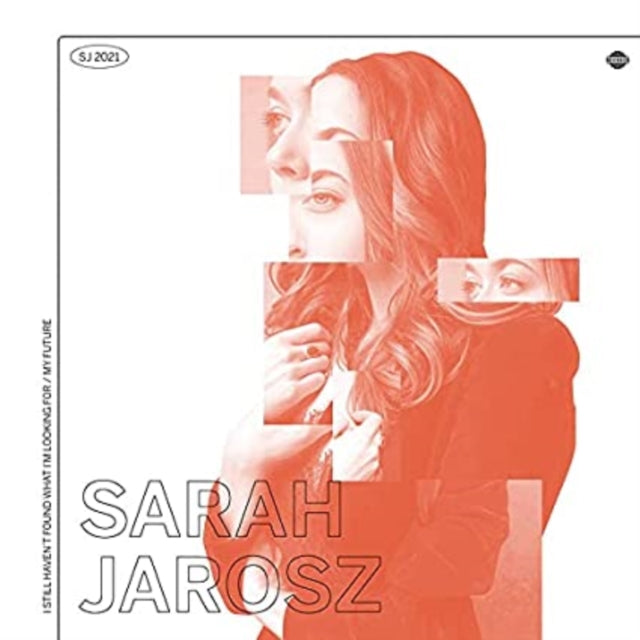 JAROSZ, SARAH | I STILL HAVEN'T FOUND WHAT I'M LOOKING FOR/MY FUTURE (B-SIDE ETCHING) (RSD) | 12IN VINYL