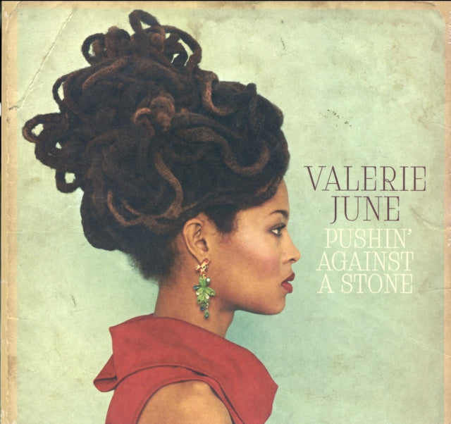 JUNE, VALERIE | PUSHIN' AGAINST A STONE | VINYL RECORD (LP)