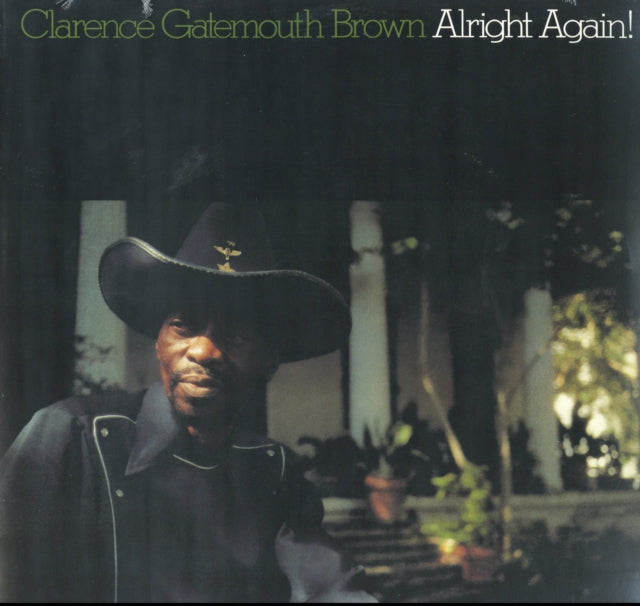 BROWN, CLARENCE GATEMOUTH | ALRIGHT AGAIN | VINYL RECORD (LP)