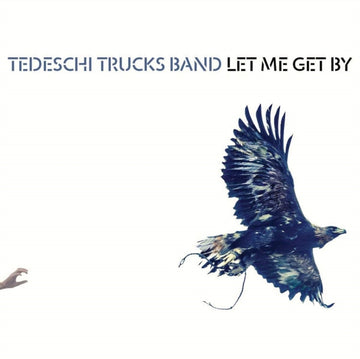 TEDESCHI TRUCKS BAND | LET ME GET BY | VINYL RECORD (LP)