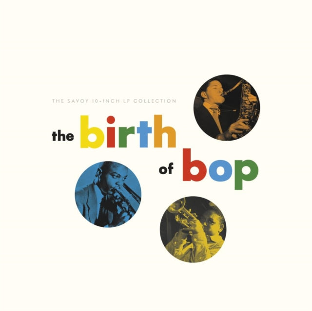VARIOUS ARTISTS | BIRTH OF BOP: THE SAVOY 10-INCH LP COLLECTION (5TEN INCH) | 10IN VINYL