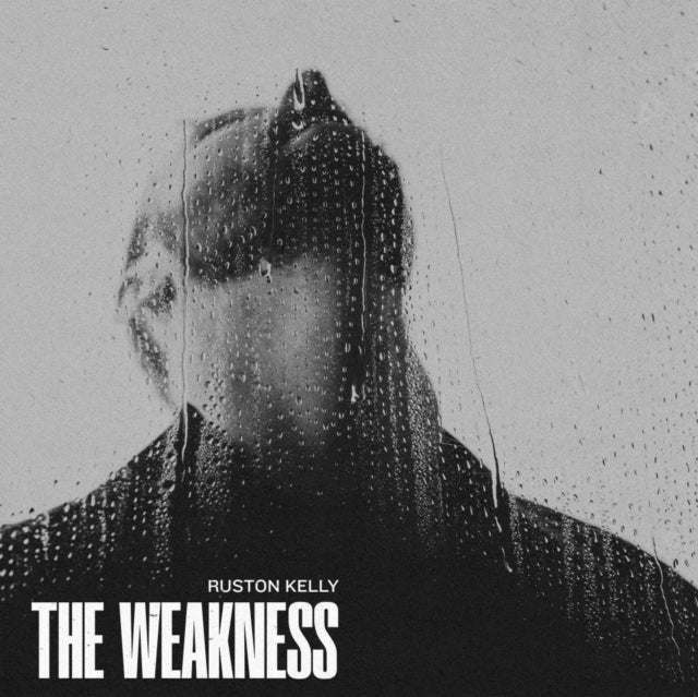 KELLY, RUSTON | WEAKNESS | VINYL RECORD (LP)