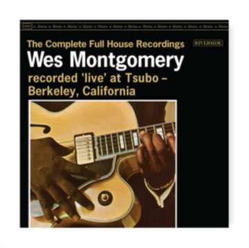 MONTGOMERY, WES | COMPLETE FULL HOUSE RECORDINGS (3LP) | VINYL RECORD (LP)