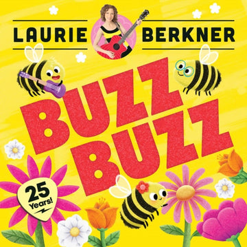 BERKNER, LAURIE BAND | BUZZ BUZZ (25TH ANNIVERSARY EDITION) | CD