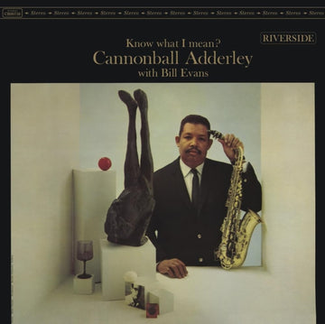 ADDERLEY, CANNONBALL & BILL EVANS  | KNOW WHAT I MEAN? | VINYL RECORD (LP)