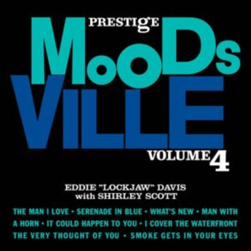 MOODSVILLE, VOLUME 4: EDDIE LOCKJAW DAVIS WITH SHIRLEY SCOTT (180G) | VINYL RECORD (LP)