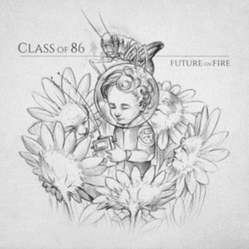 CLASS OF 86 | FUTURE ON FIRE | VINYL RECORD (LP)
