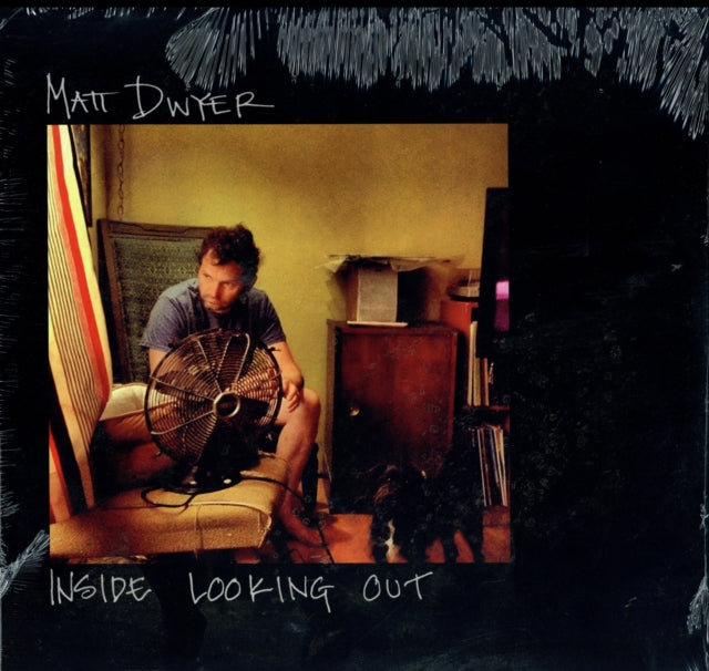 DWYER, MATT | INSIDE LOOKING OUT | VINYL RECORD (LP)