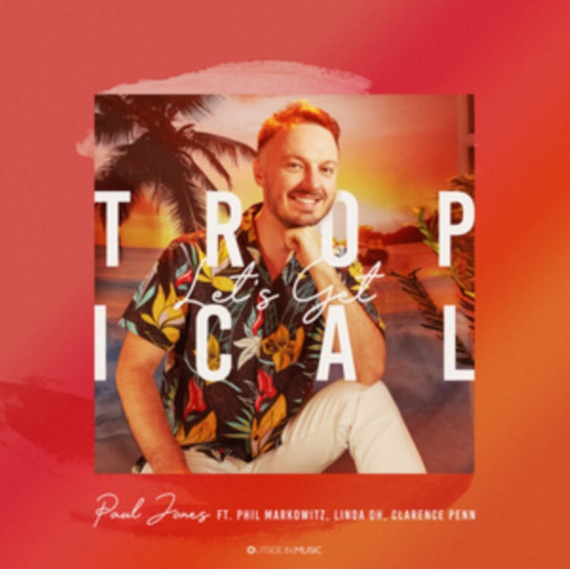 PAUL JONES | LETS GET TROPICAL | CD