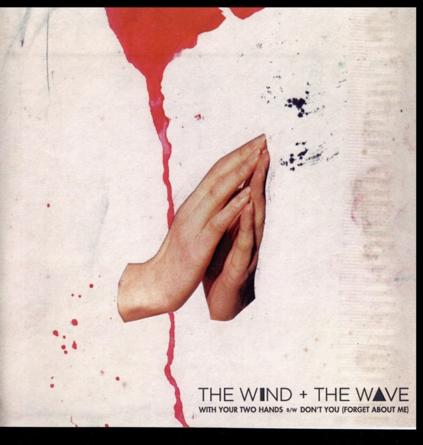 WIND & THE WAVE | WITH YOUR TWO HANDS | 7IN VINYL