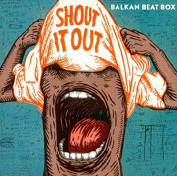 BALKAN BEAT BOX | SHOUT IT OUT | VINYL RECORD (LP)