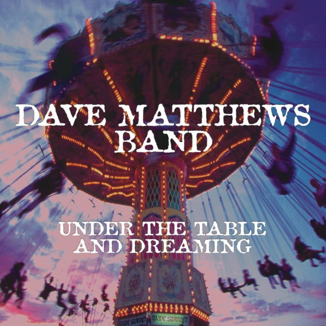DAVE MATTHEWS BAND | UNDER THE TABLE AND DREAMING (2 LP/150G/DL CODE) | VINYL RECORD (LP)