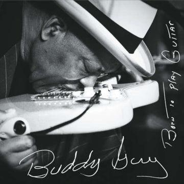 GUY, BUDDY | BORN TO PLAY GUITAR (2LP/150G/GATEFOLD) | VINYL RECORD (LP)