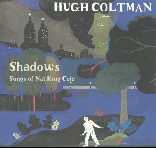 COLTMAN, HUGH | SHADOWS: SONGS OF NAT KING COLE | VINYL RECORD (LP)