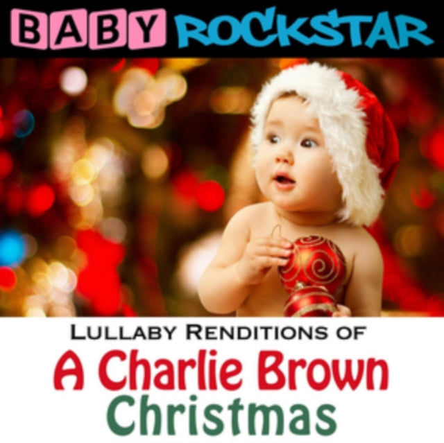 BABY ROCKSTAR | CHARLIE BROWN CHRISTMAS: LULLABY RENDITIONS | CD