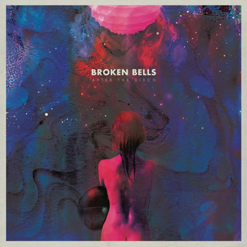 BROKEN BELLS | AFTER THE DISCO (180G/DL CARD/GATEFOLD) | VINYL RECORD (LP)
