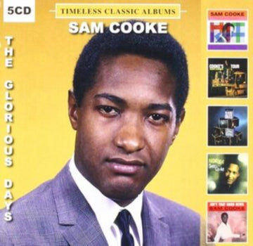 COOKE, SAM | TIMELESS CLASSIC ALBUMS - THE GLORIOUS DAYS | CD