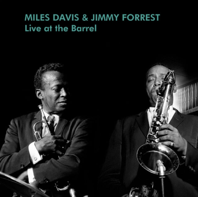 DAVIS, MILES & JIMMY FORREST | LIVE AT THE BARREL | VINYL RECORD (LP)