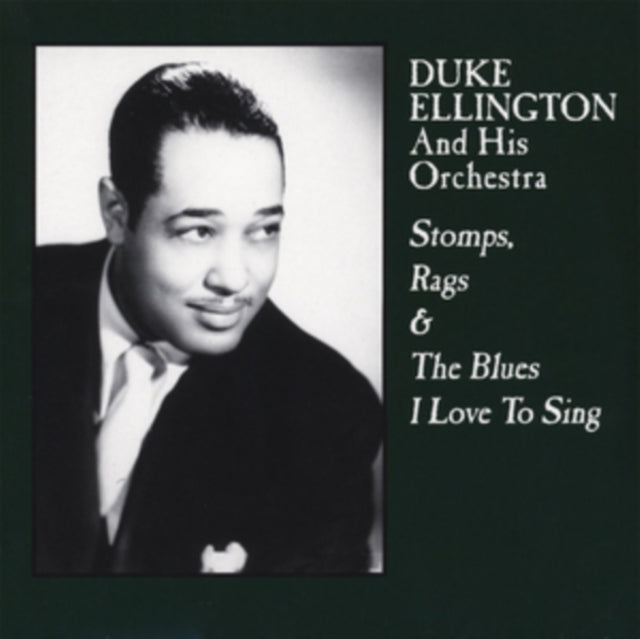 ELLINGTON, DUKE & HIS ORCHESTRA | STOMPS, RAGS & BLUES I LOVE TO SING | VINYL RECORD (LP)