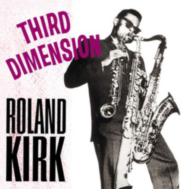 KIRK, ROLAND | THIRD DIMENSION | VINYL RECORD (LP)