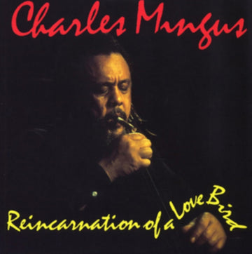 MINGUS, CHARLES | REINCARNATION OF A LOVEBIRD | VINYL RECORD (LP)