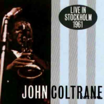 COLTRANE, JOHN | LIVE IN STOCKHOLM OCTOBER 22ND 1963 (NUMBERED/LIMITED) | VINYL RECORD (LP)