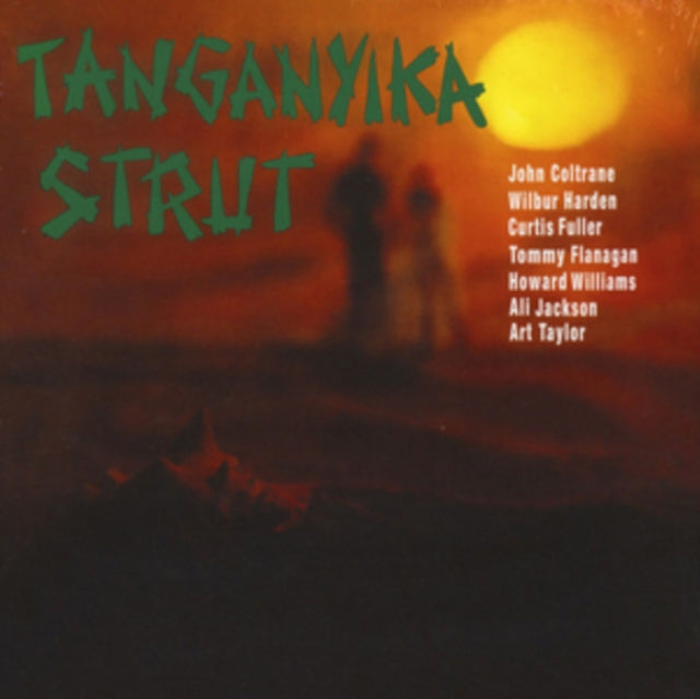 COLTRANE, JOHN & WIL | TANGANYIKA STRUT | VINYL RECORD (LP)