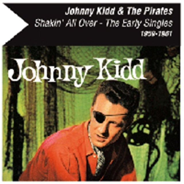 KIDD & THE PIRATES, JOHNNY | SHAKIN' ALL OVER: THE EARLY SINGLES 1959-1961 | VINYL RECORD (LP)