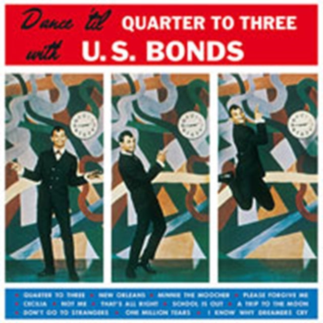 BONDS, GARY U.S. | DANCE TIL QUARTER TO THREE | VINYL RECORD (LP)