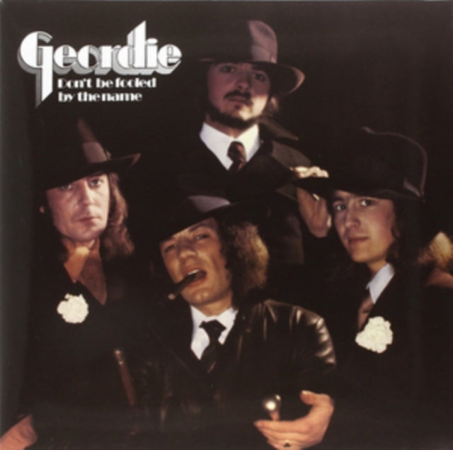 GEORDIE | DON'T BE FOOLED BY THE NAME (180G/GATEFOLD) | VINYL RECORD (LP)