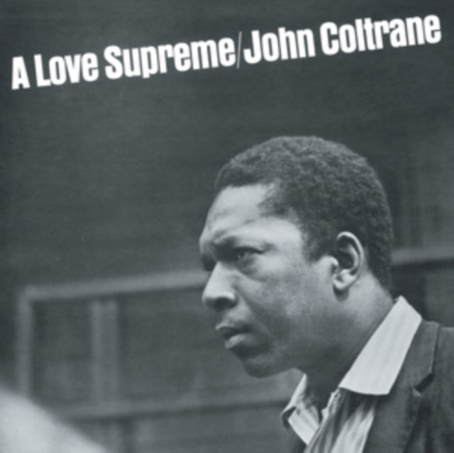 COLTRANE, JOHN | A LOVE SUPREME | VINYL RECORD (LP)
